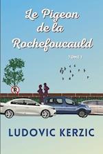 Le Pigeon de la Rochefoucauld