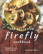 The Exclusive Firefly Cookbook: Foods from the Future 