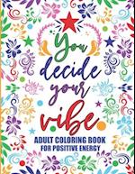 Adult Coloring Book For Positive Energy