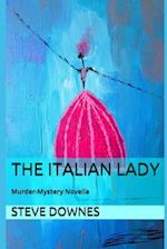 The Italian Lady: Murder-Mystery Novella 