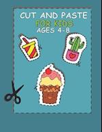 Cut and Paste for Kids Ages 4-8: Cut and glue activity book preschool 
