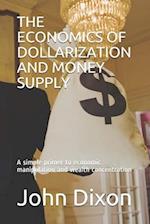 The Economics of Dollarization and Money Supply