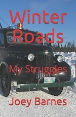 Winter Roads: My Struggles 