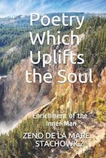 Poetry Which Uplifts the Soul: Enrichment of the Inner Man 