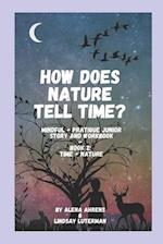 How Does Nature Tell Time?