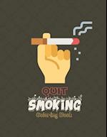 Quit Smoking Coloring Book: art coloring book to help you quit smoking | Smoking addiction recovery gift 