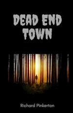 Dead End Town