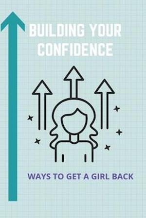 Building Your Confidence