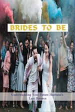 Brides To Be