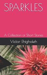 SPARKLES: A Collection of Short Stories 