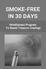 Smoke-Free In 30 Days