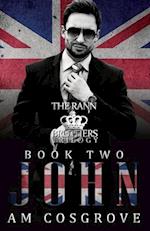 John: The Rann Brothers Trilogy Book Two: Social Rejects Syndicate 