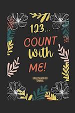 123 count with me: The fun book of learning to count with your hands 