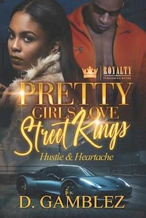 Pretty Girls Love Street Kings