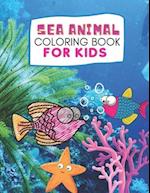 Sea Animal Coloring Book : Sea Animals Activity Book for Kids, ages 4-8, ages 8-12, 22 Adorable Designs for Boys and Girls 
