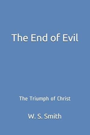 The End of Evil