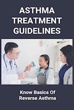 Asthma Treatment Guidelines