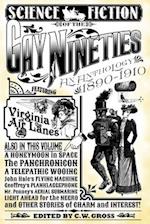 Science Fiction of the Gay Nineties: An Anthology - 1890-1910 