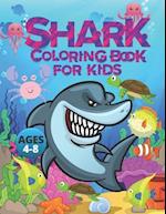 Shark Coloring Book For Kids Ages 4-8: Huge Ocean Shark Friends Coloring Book For Boys And Girls 