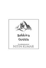 Bekkina Gudda: The Unfinished Works Of Nitin Kumar 