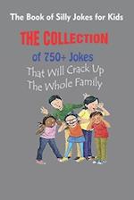 The Book of Silly Jokes for Kids