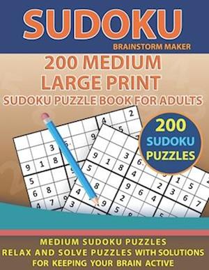 200 Medium Large Print Sudoku Puzzle Book for Adults