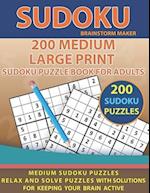 200 Medium Large Print Sudoku Puzzle Book for Adults