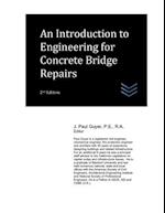 An Introduction to Engineering for Concrete Bridge Repairs