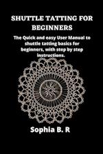 Shuttle Tatting for Beginners