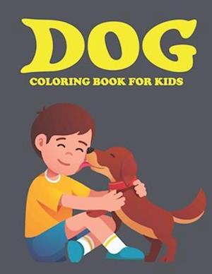 Dog Coloring Book for Kids