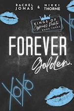 Forever Golden: Dark High School Bully Romance 