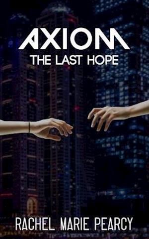 Axiom: The Last Hope