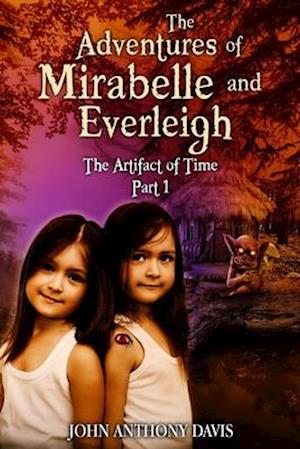 The Adventures of Mirabelle and Everleigh