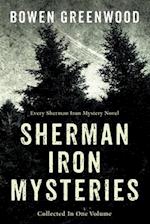 Collected Sherman Iron Mysteries: Organized Crime Private Investigator Murder Mysteries 