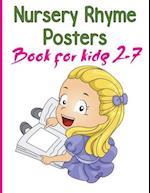 Nursery Rhymes Posters Book for kids 2-7: Perfect Interactive and Educational Gift for Baby, Toddler 1-3 and 2-4 Year Old Girl and Boy 