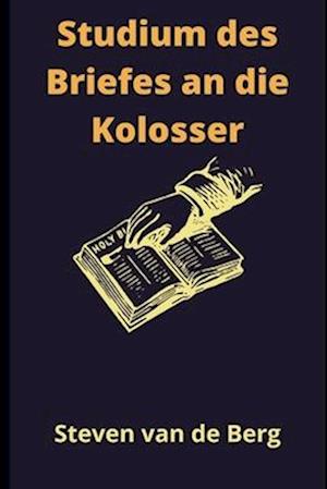 Studium des Briefes an die Kolosser