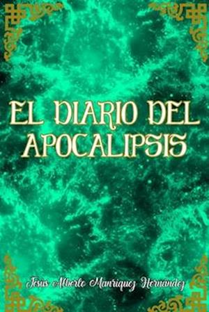 El diario del apocalipsis.