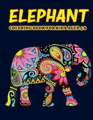 Elephant Coloring Book for Kids Ages 4-8