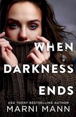 When Darkness Ends 