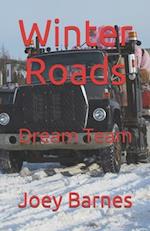 Winter Roads: Dream Team 