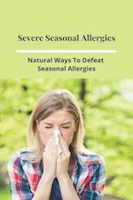 Severe Seasonal Allergies