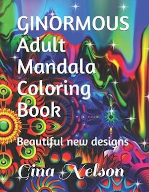 GINORMOUS Adult Mandala Coloring Book