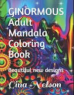 GINORMOUS Adult Mandala Coloring Book