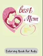 Best Mom Coloring Book For Kids