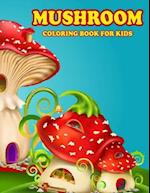 Mushroom Coloring Book for Kids