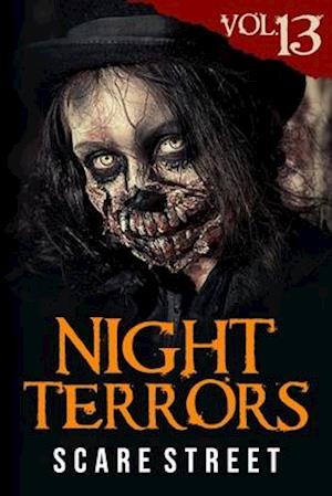 Night Terrors Vol. 13: Short Horror Stories Anthology