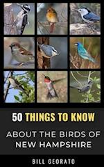 50 Things to Know About Birds In New Hampshire