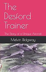 The Desford Trainer : The Story of a Unique Aircraft 