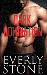 Dark Domination: A Dark Romance 