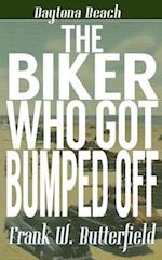 The Biker Who Got Bumped Off 